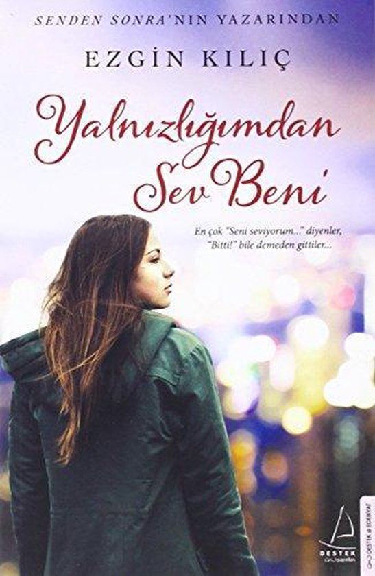 Yalnizligimdan Sev Beni