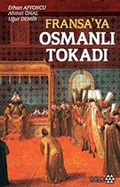 Fransa'ya Osmanlı Tokadı