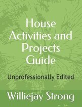 House Activities and Projects Guide