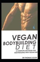 Vegan Bodybuilding Diet