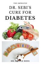 The Improved Dr. Sebi's Cure for Diabetes