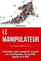 Le Manipulateur