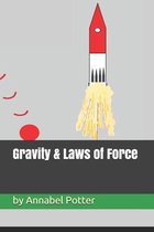 Gravity & Laws of Force