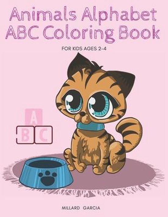 animals alphabet abc coloring book for kids ages 2-4, Millard Garcia ...