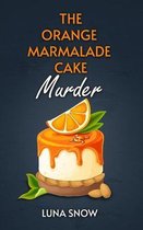 The Orange Marmalade Cake Murder
