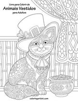 Livro para Colorir de Animais Vestidos para Adultos