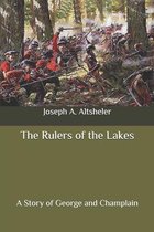 The Rulers of the Lakes