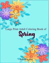 Large Print Adult Coloring Book of Spring