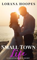 Small Town Shorts 4 - Small Town Life