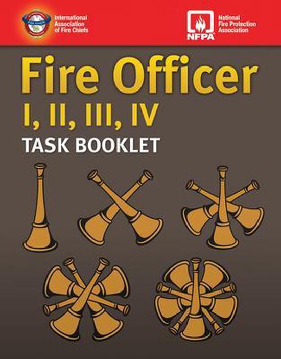 Fire Officer I, II, III, IV Task Booklet 9781284505030 Iafc