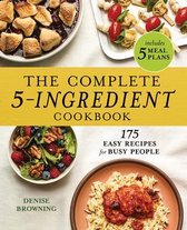 The Complete 5-Ingredient Cookbook