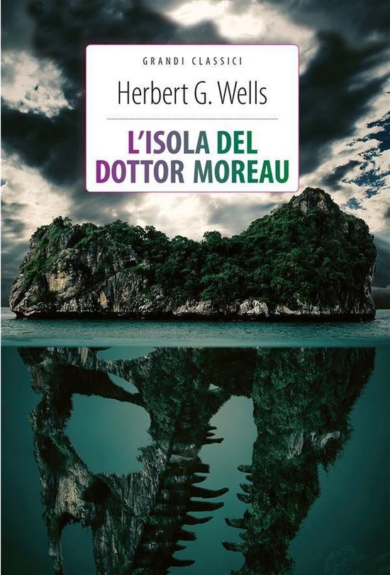 Grandi classici - L'isola del dottor Moreau + La macchina de ... - cover