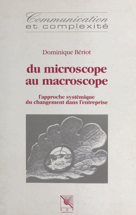 Du microscope au macroscope : l'approche systémique du chan ... - cover