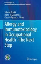 Current Topics in Environmental Health and Preventive Medicine - Allergy and Immunotoxicology in Occupational Health - The Next Step