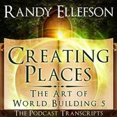 Creating Places - The Podcast Transcripts