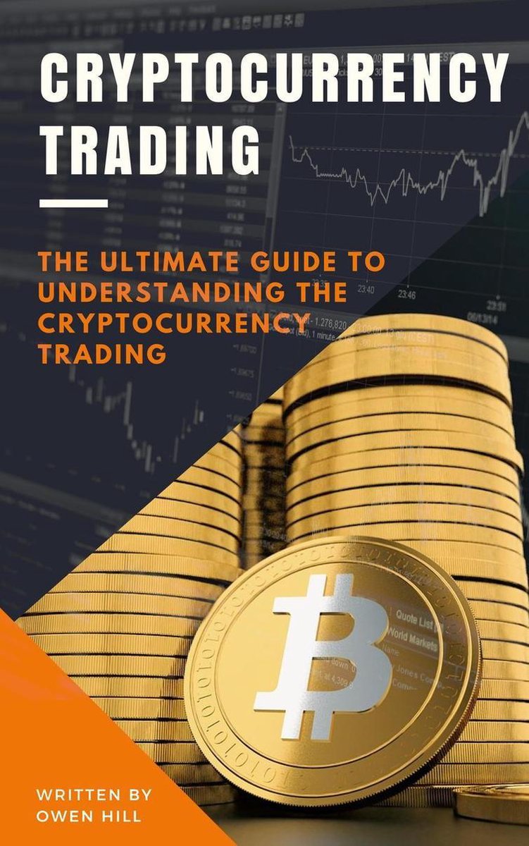 Cryptocurrency Trading - The Ultimate Guide to Understanding Cryptocurrency  | bol