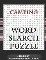 Camping WORD SEARCH PUZZLE +300 WORDS Medium To Extremely Hard: AND MANY MORE OTHER TOPICS, With Solutions, 8x11' 80 Pages, All Ages: Kids 7-10, Solva