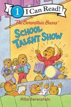 The Berenstain Bears' School Talent Show Berenstain Bears I Can Read, Level 1