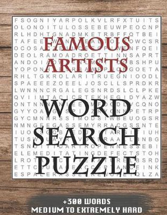 FAMOUS ARTISTS WORD SEARCH PUZZLE +300 WORDS Medium To Extremely Hard ...