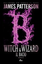 Witch & Wizard 2 - Witch & Wizard - Il bacio