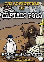 The Adventures of Captain Polo 2 - The Adventures of Captain Polo: Polo and the Yeti