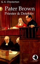 ApeBook Classics 43 - Pater Brown - Priester und Detektiv