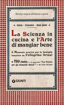 La Scienza in cucina e l'Arte di mangiar bene