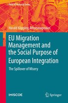IMISCOE Research Series - EU Migration Management and the Social Purpose of European Integration