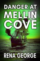 Mellin Cove Series 1 - Danger at Mellin Cove