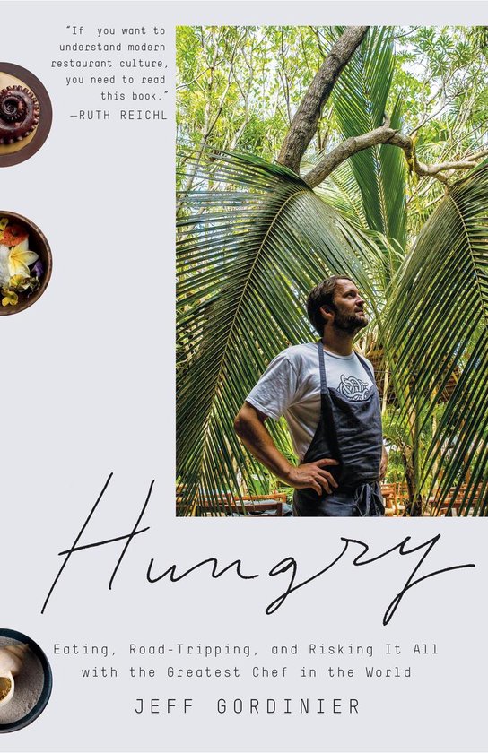 Hungry Eating, RoadTripping, and Risking It All with the Gre ... - cover