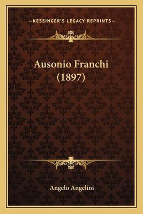 Ausonio Franchi (1897), Angelo Angelini | 9781165889037 | Boeken | bol