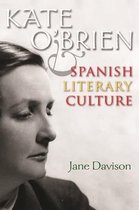 Irish Studies- Kate O'Brien and Spanish Literary Culture
