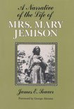A Narrative of the Life of Mrs. Mary Jemison ...