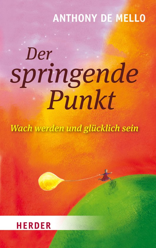 Boek met opvallende rode en oranje achtergrond. Titel: Der springende Punkt. Kleine figuur met een lampje op een groene heuvel.