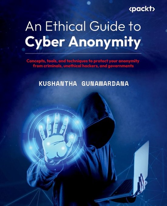 An Ethical Guide to Cyber Anonymity - cover