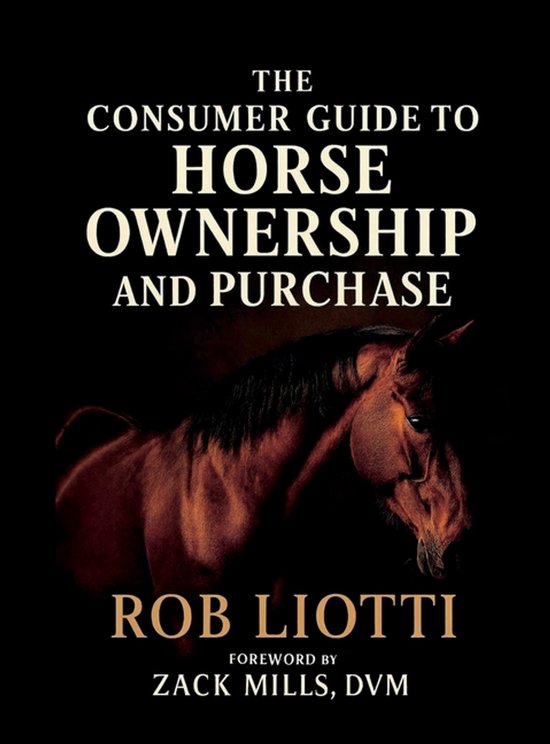 The Consumer Guide to Horse Ownership and Purchase - cover