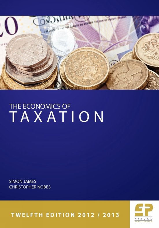 Economics Of Taxation: Principles, Policy And Practice - cover