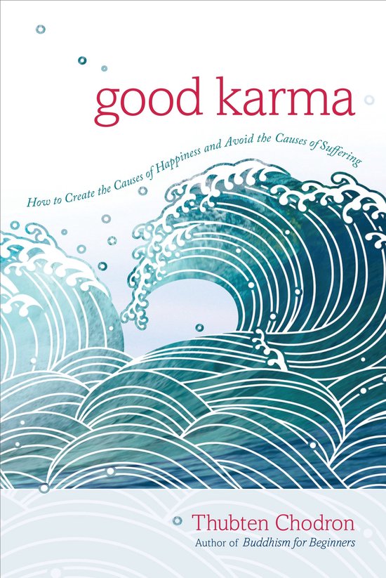 Boek "good karma" met de ondertitel "How to Create the Causes of Happiness and Avoid the Causes of Suffering", met een afbeelding van golven en tekst.