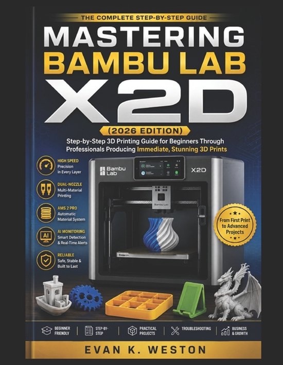 Mastering Bambu Lab X2d (2026 Edition) - cover