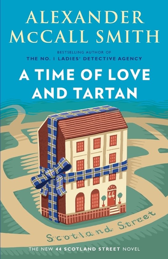 Boekcover 'A Time of Love and Tartan', met een huis in Schotse ruit verpakt als cadeau, met 'Alexander McCall Smith' bovenaan.