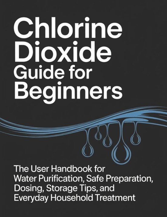Chlorine Dioxide Guide for Beginners - cover