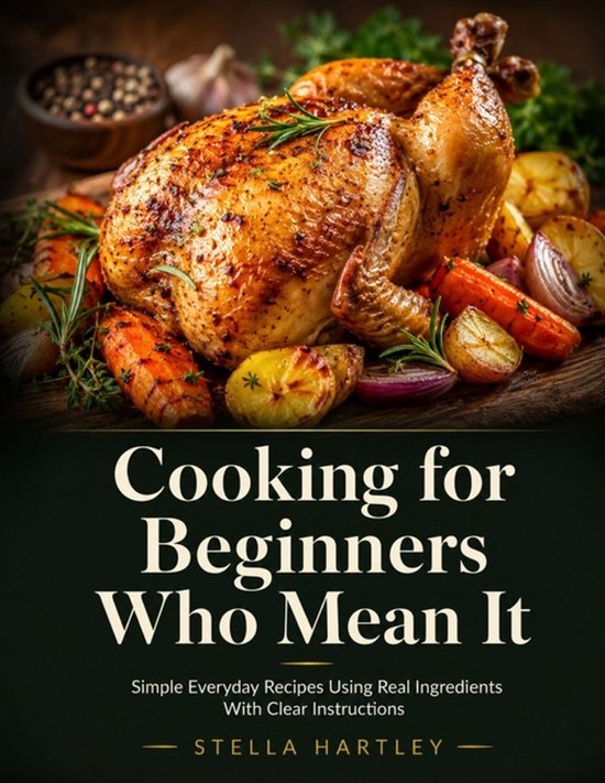 Cooking for Beginners Who Mean It - cover