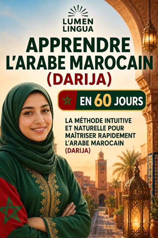 Apprendre l'Arabe Marocain (Darija) en 60 Jours - cover