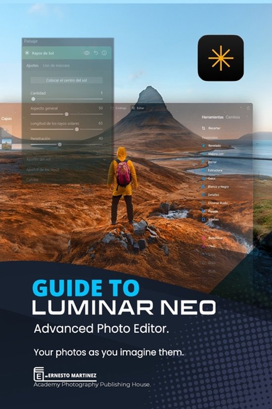 Photo Editing Software- Guide to Luminar Neo, advanced photo ... - cover