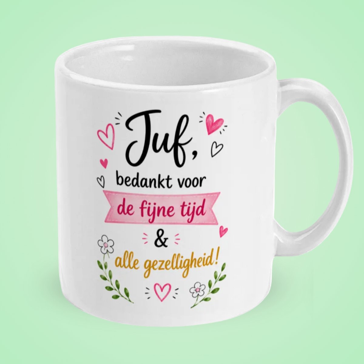 Bedankt juf mok - Juf cadeau - Cadeau juf einde schooljaar - Bedankt voor de fijne tijd en alle gezelligheid - Keramische mok 330 ml