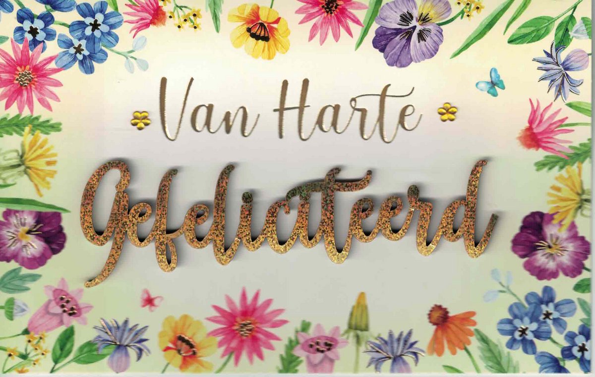 Wenskaart - luxe wenskaart - van harte gefeliciteerd - verjaardag - gefeliciteerd - felicitatie