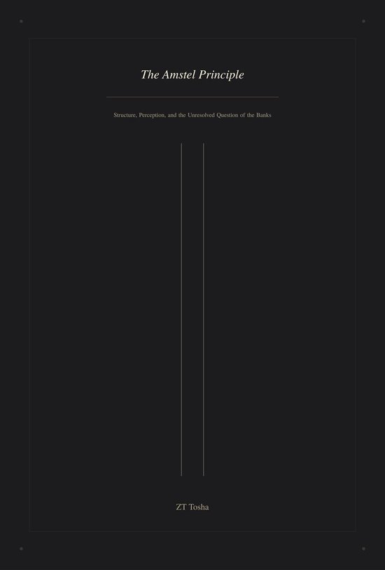The Amstel Principle: Structure, Perception, and the Unresol ... - cover