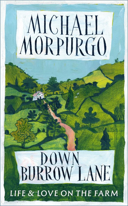 Couverture de livre avec une campagne pittoresque vallonnée et verte avec une maison de campagne, une route, des arbres et des moutons. Titre : Down Burrow Lane.
