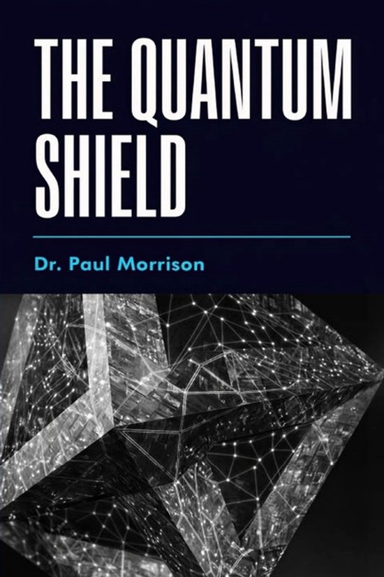 The Quantum Shield - cover