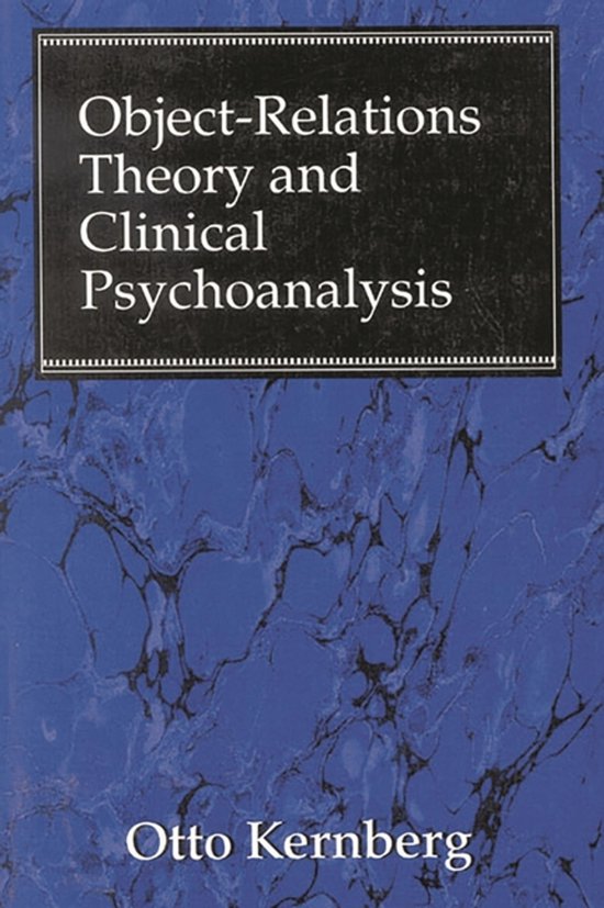 Object Relations Theory and Clinical Psychoanalysis - cover